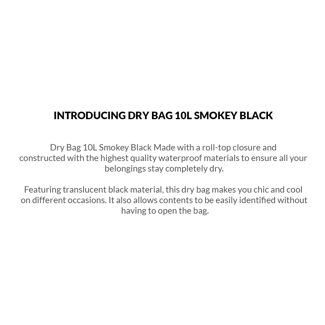 HyperGear 10L Dry Bag - Smokey Black ( 2pcs )   FREE ( 1pcs ) Dry Bag Q2L ( Barcode: 301150   30111 )